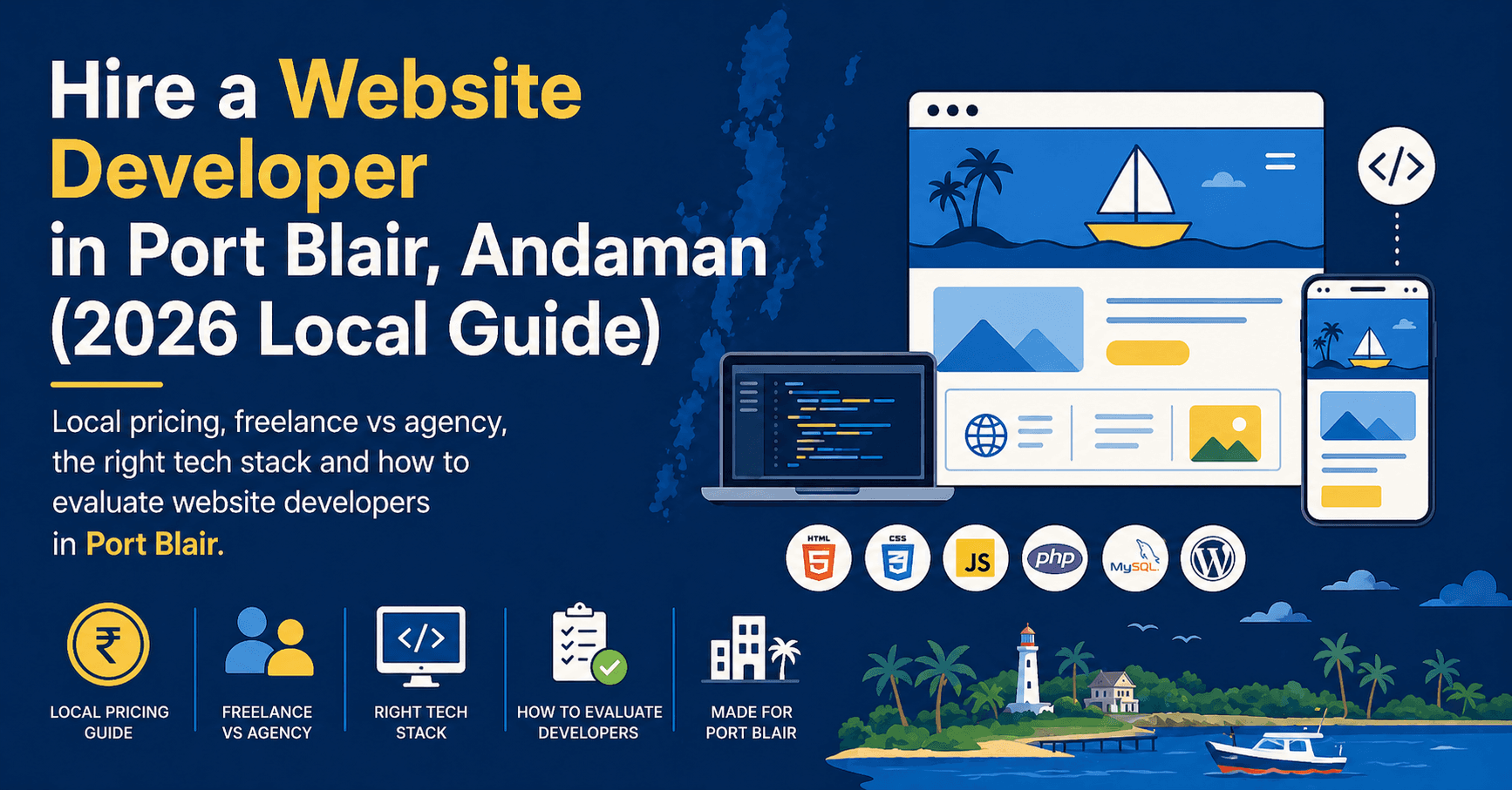 Hire a Website Developer in Port Blair, Andaman (2026 Local Guide)